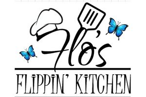 Flo's Flippin' Kitchen